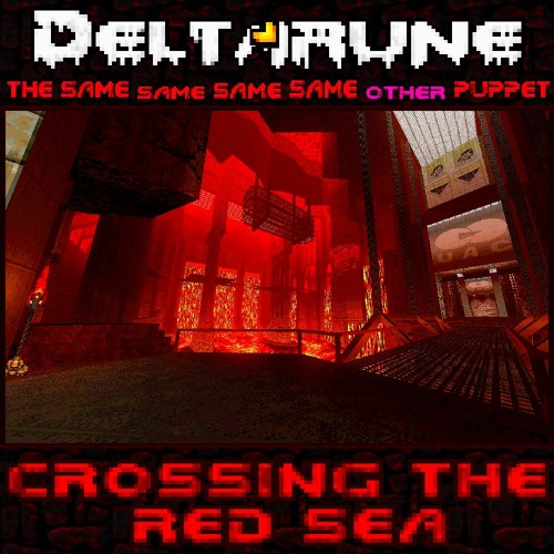 Crossing The Red Sea [Deltarune: TSSSSOP]