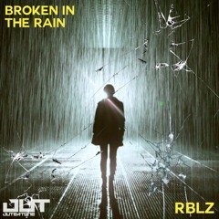 RBLZ - Broken In The Rain [Outertone Release]