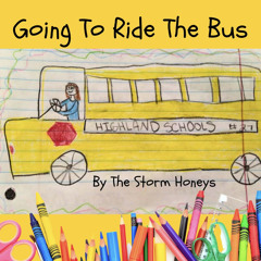 Going To Ride The Bus