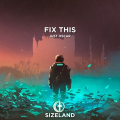 Just Oscar - Fix This
