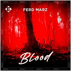 Ferd Marz - Blood (Original Mix)