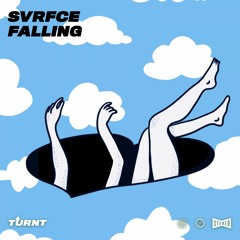 SVRFCE - Falling