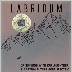 Labridum - with Senior Citizen & Da Simurgh