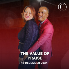 The Value Of Praise