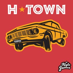 H-Town (Prod By Traffic Cheez)