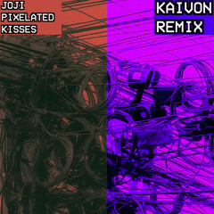 Joji - PIXELATED KISSES (Kaivon Remix)