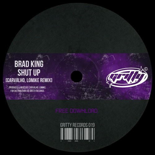 Brad King - Shut Up (Carvalho, Lomike Remix) [GR019]