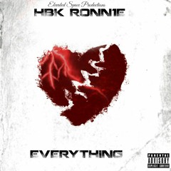 Hbk Ronnie - EVERYTHING (Interlude)