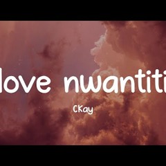 CKay - love nwantiti