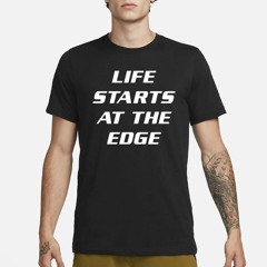 Matt Sturniolo Life Starts At The Edge T-Shirt