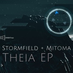 COMBAT042: Stormfield + Mitoma: Theia EP