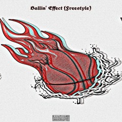 Ballin' £ffect (Freestyle)