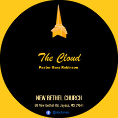 Pastor Gary Robinson-The Cloud