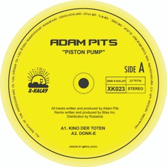 XK023 | Adam Pits - Piston Pump