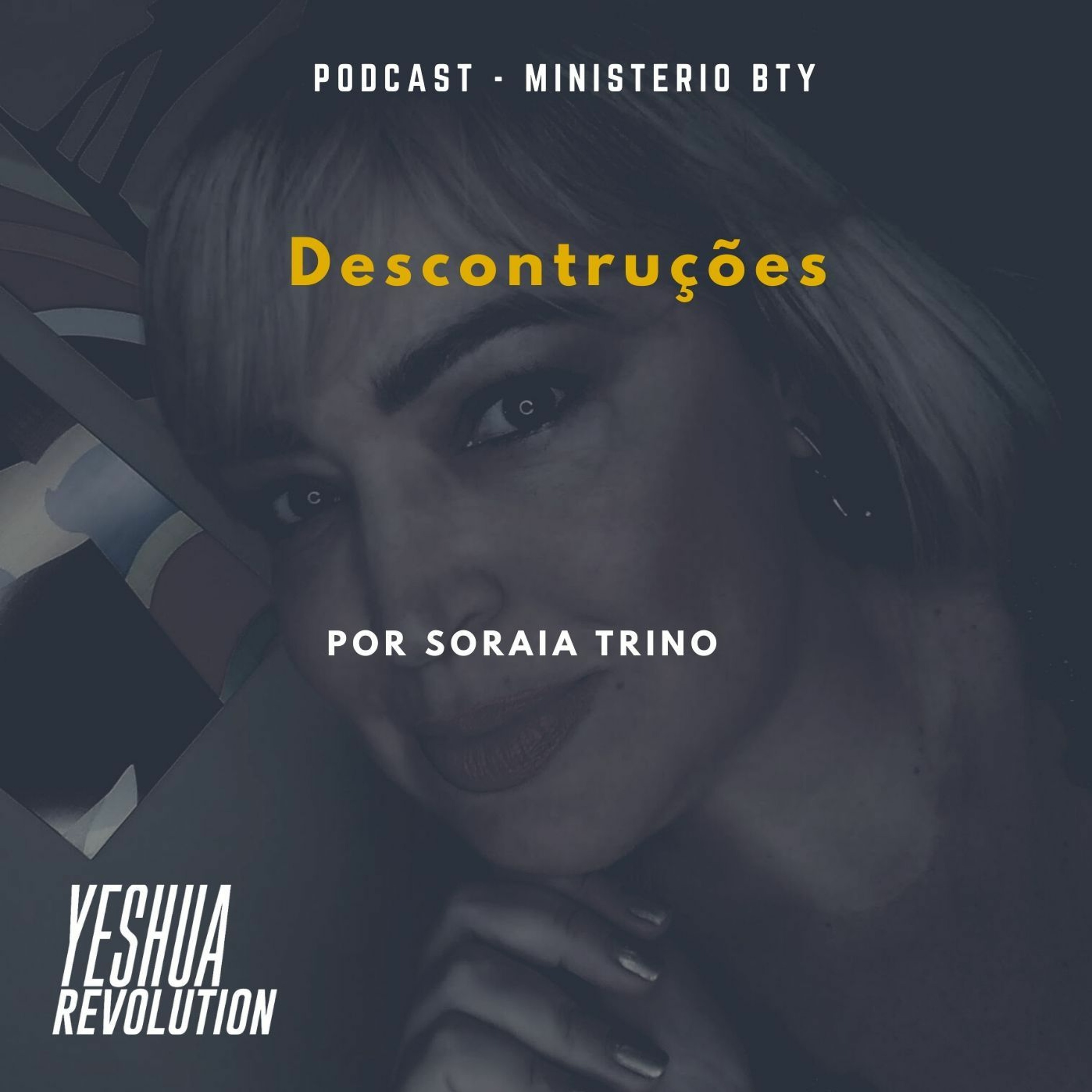 Desconstruções - Por Soraia Trino Em    19 02 20 I0h episode artwork