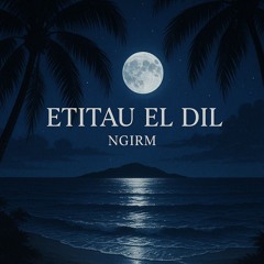 Etitau El Dil