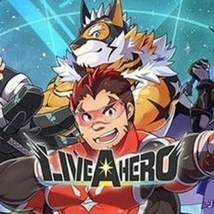 Live A Hero Ost - ( Event ending Story Theme )