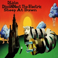 Disconnect The Electric Sheep At Dawn