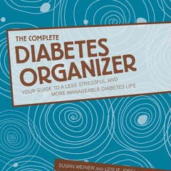 ❤[PDF]⚡  The Complete Diabetes Organizer: Your Guide to a Less Stressful and More