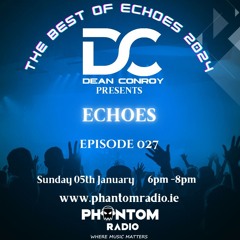 Echoes 027 (Best of 2024)