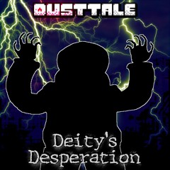 DUSTTALE - Deity's Desperation
