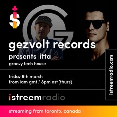 Gezvolt Records - Groovy Tech House EP7 with LITTA