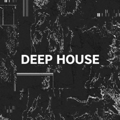 House (Deep)