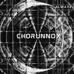 CHORUNNOX - Hard Techno
