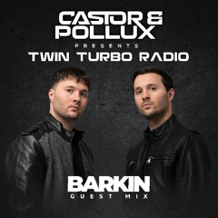 Twin Turbo Radio Ep. 90 (Barkin Guest Mix)