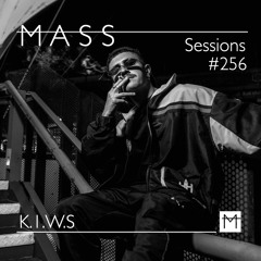 MASS Sessions #256 | K.1.W.S