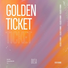 Hanga & Costex - Golden Ticket