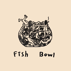 fishbowl v.1.wav