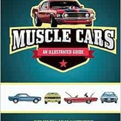 [VIEW] EBOOK 💚 Muscle Cars An Illustrated Guide by Craig Cheetham [PDF EBOOK EPUB KI