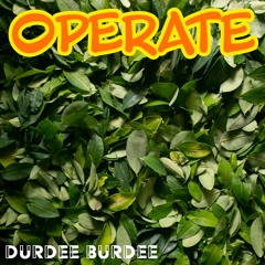 Operate!