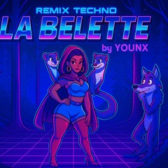 La Belette (Kamelon) - Techno Remix by YOUNX