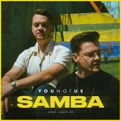 YouNotUs - Samba (feat._Louis_III)