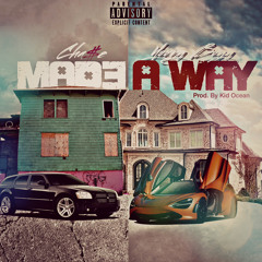 Made a Way Ft. Young Bugg (Prod. by Kid Ocean)
