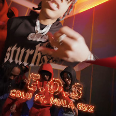 Cblu E.O.S (Everyone Shot) Ft Mula gzz