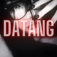 DATANG!