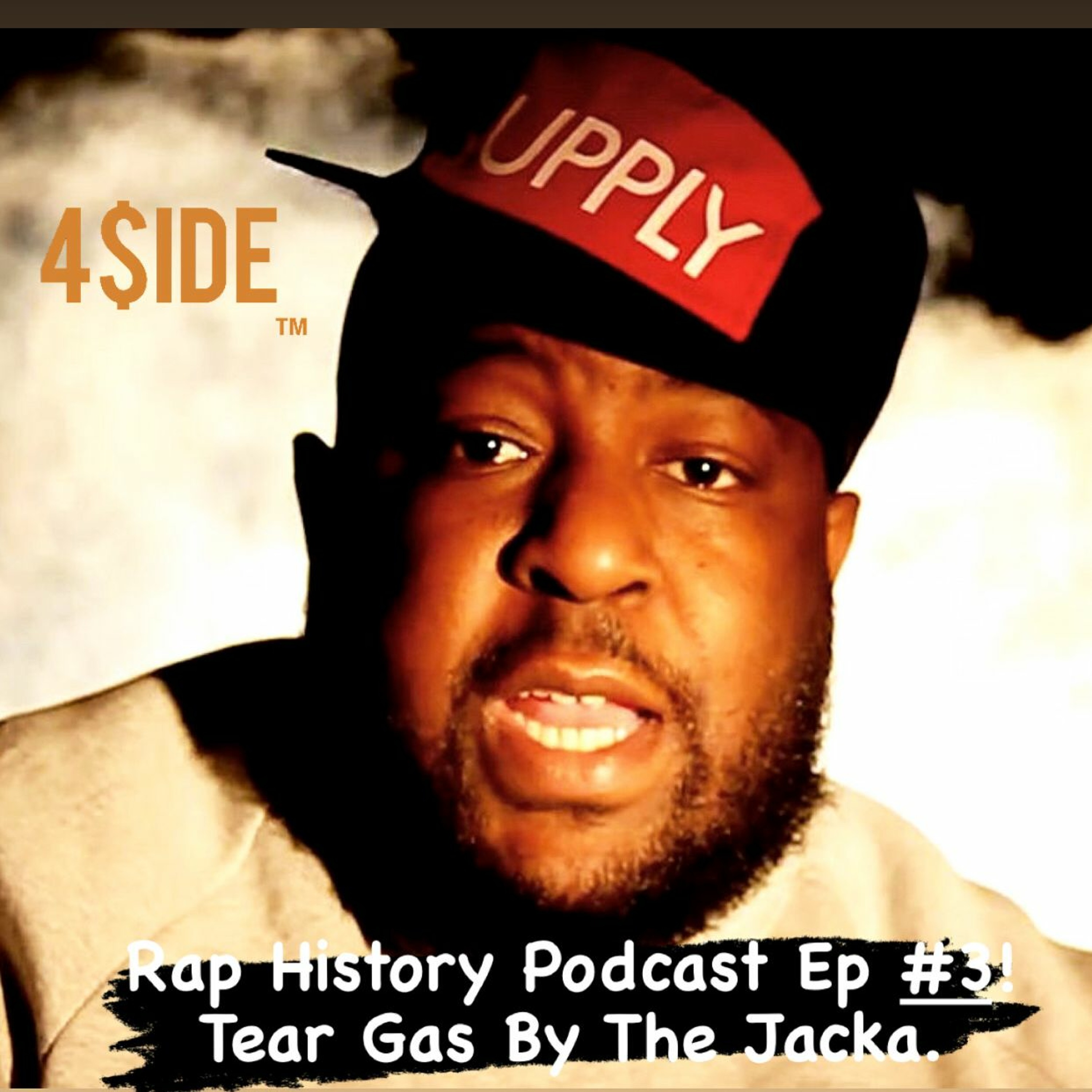Rap History Podcast Ep #3! Tear Gas By The Jacka episode artwork
