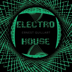 Ernest Guillart ft Ricky Guillart - Electro House