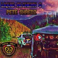 Pete Shredz-Liquid Alchemy 6