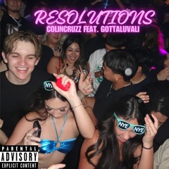 Resolutions feat. Gottaluvali