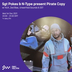 Sgt Pokes & N-Type Present - Pirate Copy - SWU FM - EP 1