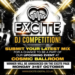 Excite @ Cosmic Ballroom Competition mix