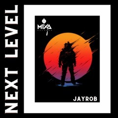 Jayrob - Next Level