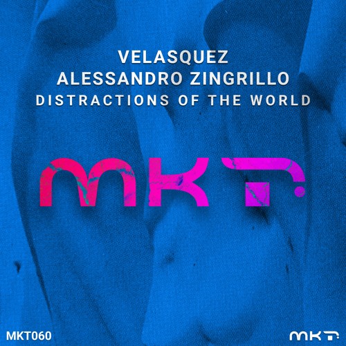 Velasquez, Alessandro Zingrillo - Distractions Of The World