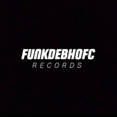 Minha ex é maluca(FUNKDEBHOFC)