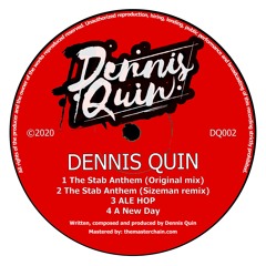 2) Dennis Quin. - The Stab Anthem (Sizeman Remix)