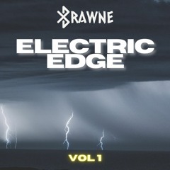 Electric Edge Vol 1: Dance + Dubstep + Hyperpop